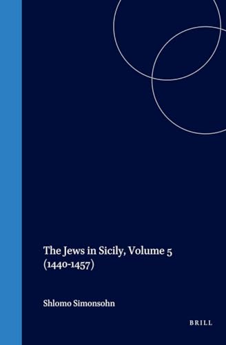 9789004131309: The Jews in Sicily 1440-1457