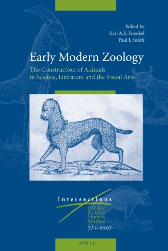 Early Modern Zoology: The Construction of Animals in Science, Literature and the Visual Arts (Set 2 Volumes) (Intersections) (9789004131880) by [???]