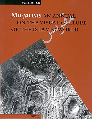 9789004132078: Muqarnas, Volume 20