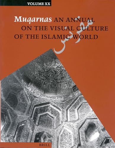 Stock image for Muqarnas, Volume 20 for sale by Nauka Japan LLC