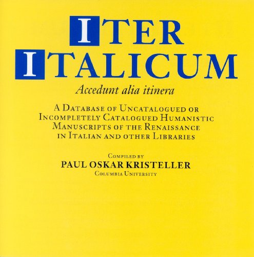 9789004132887: Iter Italicum: A Finding List of Uncatalogued or Incompletely Catalogued Humanistic Mss (CD-ROM), Volume 6-10 Users