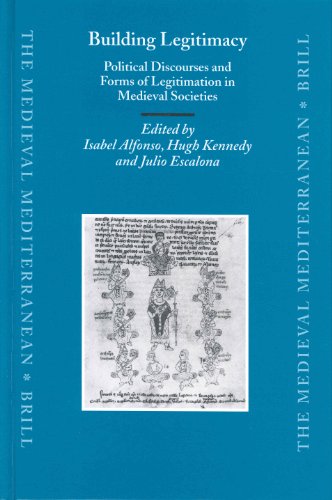 Beispielbild fr Building Legitimacy: Political Discourses and Forms of Legitimacy in Medieval Societies (Medieval Mediterranean) zum Verkauf von Books From California