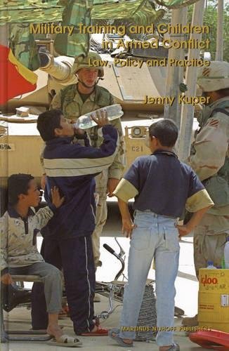 Beispielbild fr Military training and children in armed conflict : law, policy and practice. zum Verkauf von Kloof Booksellers & Scientia Verlag