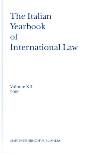 9789004137431: The Italian Yearbook of International Law, Volume 12 (2002)