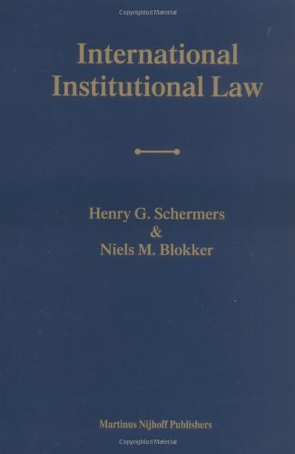 9789004138285: International Institutional Law: Unity Within Diversity