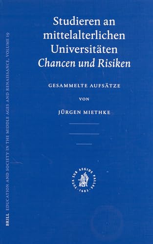 Studieren an mittelalterlichen Universitaten: Chancen und Risiken.