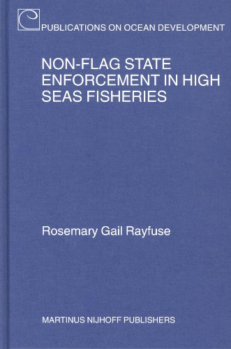 9789004138896: Non-Flag State Enforcement in High Seas Fisheries: 46 (Publications on Ocean Development, V. 46)