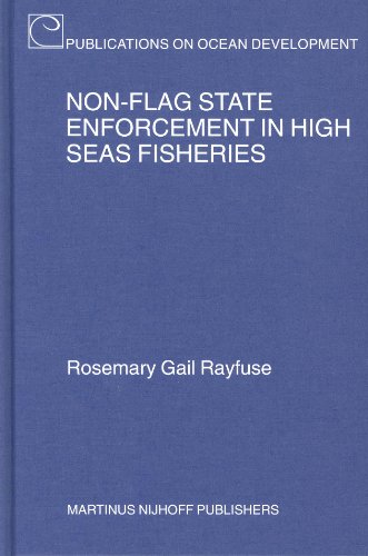 9789004138896: Non-Flag State Enforcement in High Seas Fisheries: 46 (Publications on Ocean Development)
