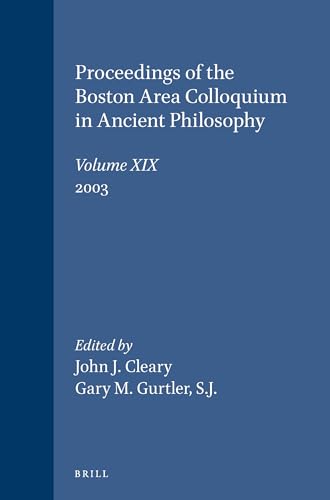 Imagen de archivo de Proceedings Of The Boston Area Colloquium In Ancient Philosophy: Vol 19 a la venta por Revaluation Books