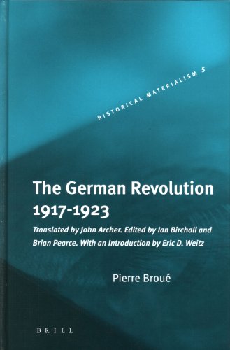 The German Revolution 1917-1923 (Historical Materialism, 5) (9789004139404) by BrouÃ©, Pierre
