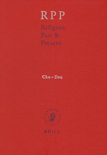 Stock image for Religion Past & Present: Encyclopedia of Theology and Religion, Chu-Deu: Vol 3 for sale by Revaluation Books