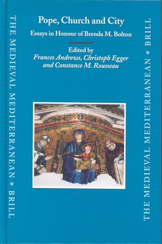9789004140196: Pope, Church and City: Essays in Honour of Brenda M. Bolton (Medieval Mediterranean)