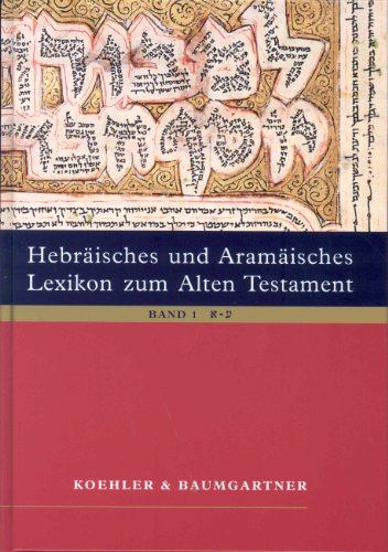 Hebräisches und Aramäisches Lexikon zum Alten Testament. 2 Vols. (Hebrew and Aramaic Lexicon of the Old Testament) - Kohler, Ludwig; Walter Baumgartner; Johann Jakob Stamm; Benedikt Hartmann