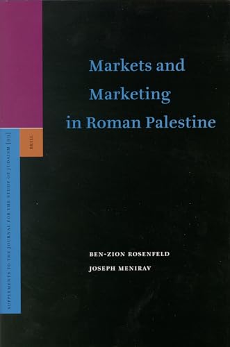 Stock image for MARKETS AND MARKETING IN ROMAN PALESTINE for sale by AVON HILL BOOKS