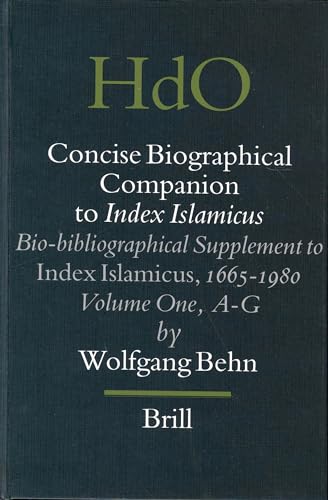 9789004141179: Concise Biographical Companion To Index Islamicus: An International Who's Who In Islamic Studies From Its Beginnings Down To The Twentieth Century (1)