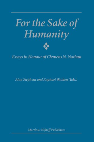 9789004141254: For the Sake of Humanity: Essays in Honour of Clemens N. Nathan