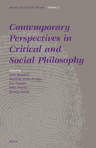 Imagen de archivo de Contemporary Perspectives In Critical And Social Philosophy (Social and Critical Theory: a Critical Horizons Book Series) a la venta por Books From California