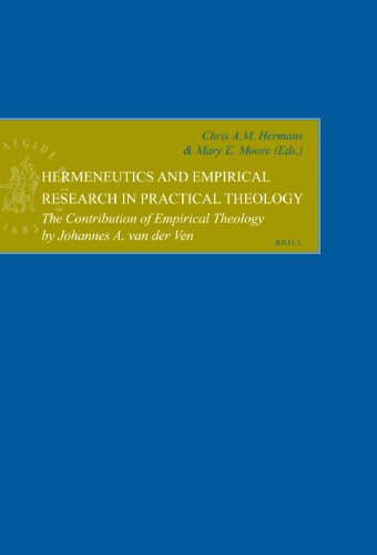 9789004142084: Hermeneutics and Empirical Research in Practical Theology: The Contribution of Empirical Theology by Johannes A. Van Der Ven: 11 (Empirical Studies in Theology, 11)