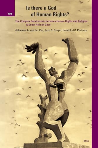 Beispielbild fr Is There a God of Human Rights? The Complex Relationship Between Human Rights and Religion: A South African Case [International Studies in Religion and Society, Vol. 2] zum Verkauf von Windows Booksellers