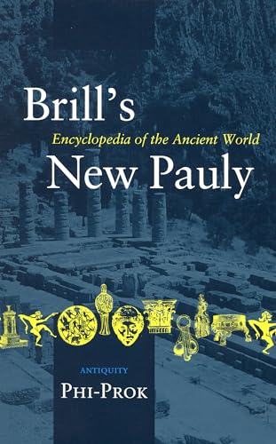 9789004142169: Brill's New Pauly, Antiquity, Volume 11 (Phi-Prok)