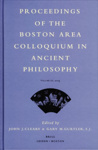 Beispielbild fr Proceedings of the Boston Area Colloquium in Ancient Philosophy; Volume XX, 2004 zum Verkauf von Munster & Company LLC, ABAA/ILAB
