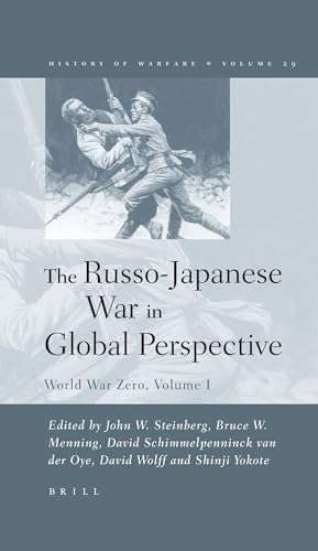 Beispielbild fr The Russo-Japanese War In Global Perspective: World War Zero zum Verkauf von Revaluation Books