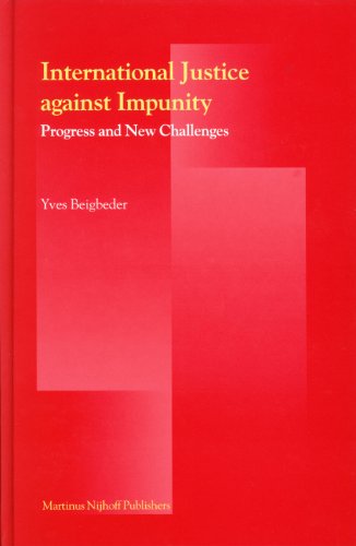 9789004144514: International Justice Against Impunity: Progress and New Challenges
