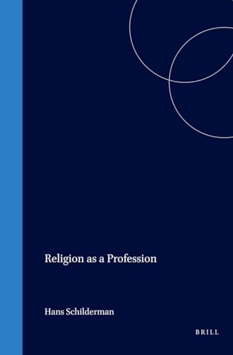 Religion as a Profession - Schilderman, Hans