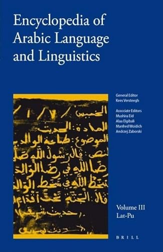 Imagen de archivo de Encyclopedia of Arabic Lanuage and Linguistics, Vol. III: Lat-Pu. a la venta por Yushodo Co., Ltd.