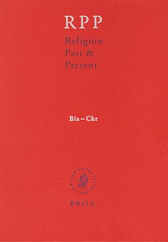 9789004146082: Religion Past and Present, Volume 2 (Bia-Chr)