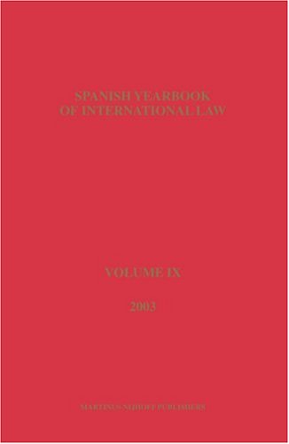 9789004146143: Spanish Yearbook of International Law 2003: v. 9