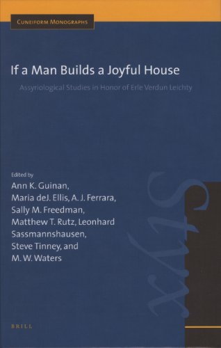 Beispielbild fr If a Man Builds a Joyful House: Assyriological Studies in Honor of Erle Verdun Leichty zum Verkauf von ERIC CHAIM KLINE, BOOKSELLER (ABAA ILAB)