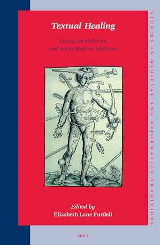 9789004146631: Textual Healing: Essays on Medieval and Early Modern Medicine: 110 (Studies in Medieval & Reformation Thought)