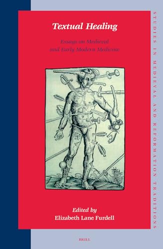9789004146631: Textual Healing: Essays on Medieval And Early Modern Medicine (Studies in Medieval & Reformation Thought)
