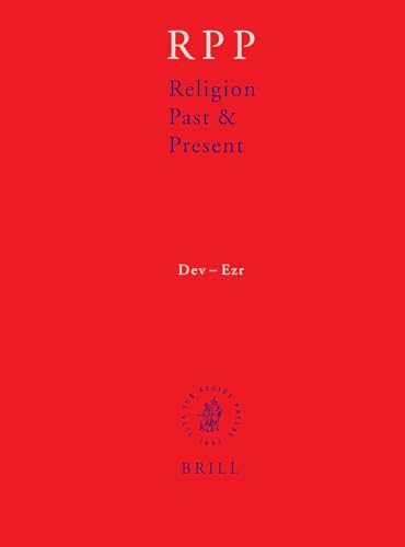 Religion Past and Present, Volume 4 (Dev-Ezr) (9789004146884) by Betz, Hans Dieter; Browning, Don; Janowski, Bernd; JÃ¼ngel, Eberhard