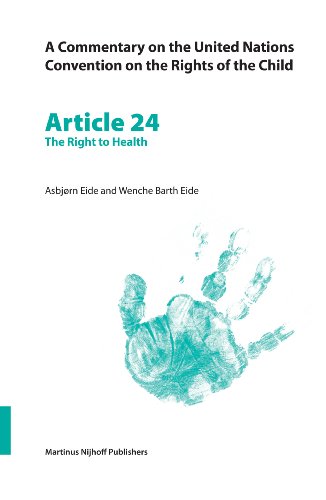 Imagen de archivo de A Commentary on the United Nations Convention on the Rights of the Child: Article 24 the Right to Health a la venta por Revaluation Books