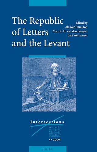 Stock image for The Republic of Letters And the Levant (Intersections) for sale by Revaluation Books