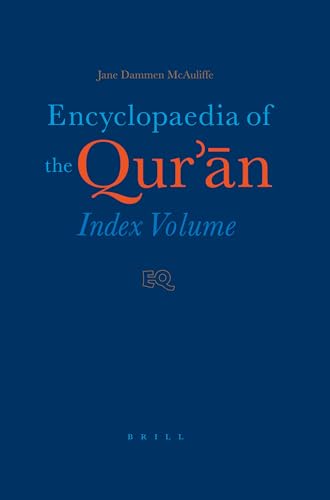 9789004147645: Encyclopaedia of the Qur'an: Index Volume (Encyclopaedia of the Qur'ān)
