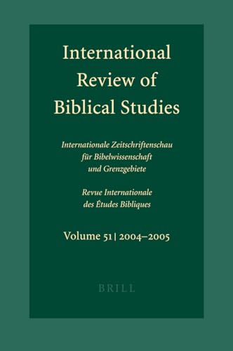 Imagen de archivo de International Review of Biblical Studies, Volume 51 | 2004-2005 a la venta por Haaswurth Books