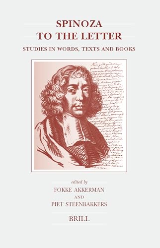 Beispielbild fr Spinoza to the letter. Studies in words, texts and books. ISBN 9789004149465 zum Verkauf von Antiquariaat Spinoza