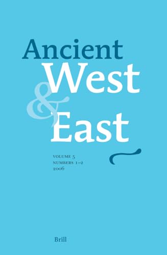 9789004149502: Ancient West & East: Volume 5, Nos. 1-2