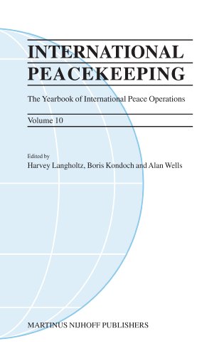 International Peacekeeping 2004 The Yearbook of International Peace Operations v 10 - Harvey Langholtz