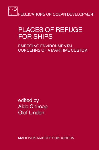 Imagen de archivo de Places of Refuge for Ships: Emerging Environmental Concerns of a Maritime Custom a la venta por Revaluation Books