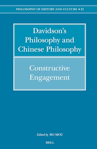 9789004150485: Davidson's Philosophy and Chinese Philosophy: Constructive Engagement: 23 (Philosophy of History & Culture)