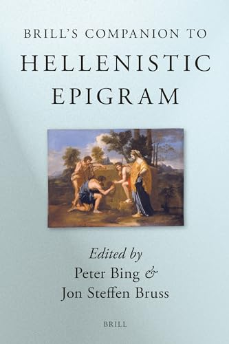 Beispielbild fr Brill's Companion to Hellenistic Epigram. zum Verkauf von SKULIMA Wiss. Versandbuchhandlung