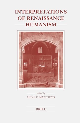 9789004152441: Interpretations of Renaissance Humanism (Brill's Studies in Intellectual History)
