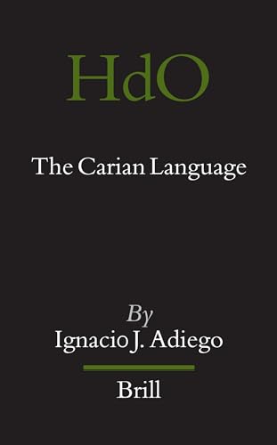 9789004152816: The Carian Language (HANDBOOK OF ORIENTAL STUDIES; Section 1; The Near And Middle East / HANDBUCH DER ORIENTALISTIK, 86)