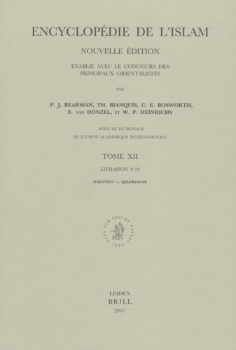 9789004153028: Encyclopedie de l'Islam, Tome XII, Livraison 9-10. Maktubat-Shahbandar