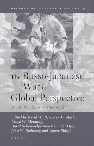 Imagen de archivo de The Russo-japanese War in Global Perspective: World War Zero: Vol 2 a la venta por Revaluation Books