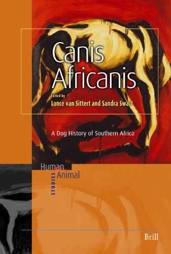 9789004154193: Canis Africanis: A Dog History of Southern Africa (Human-Animal Studies)